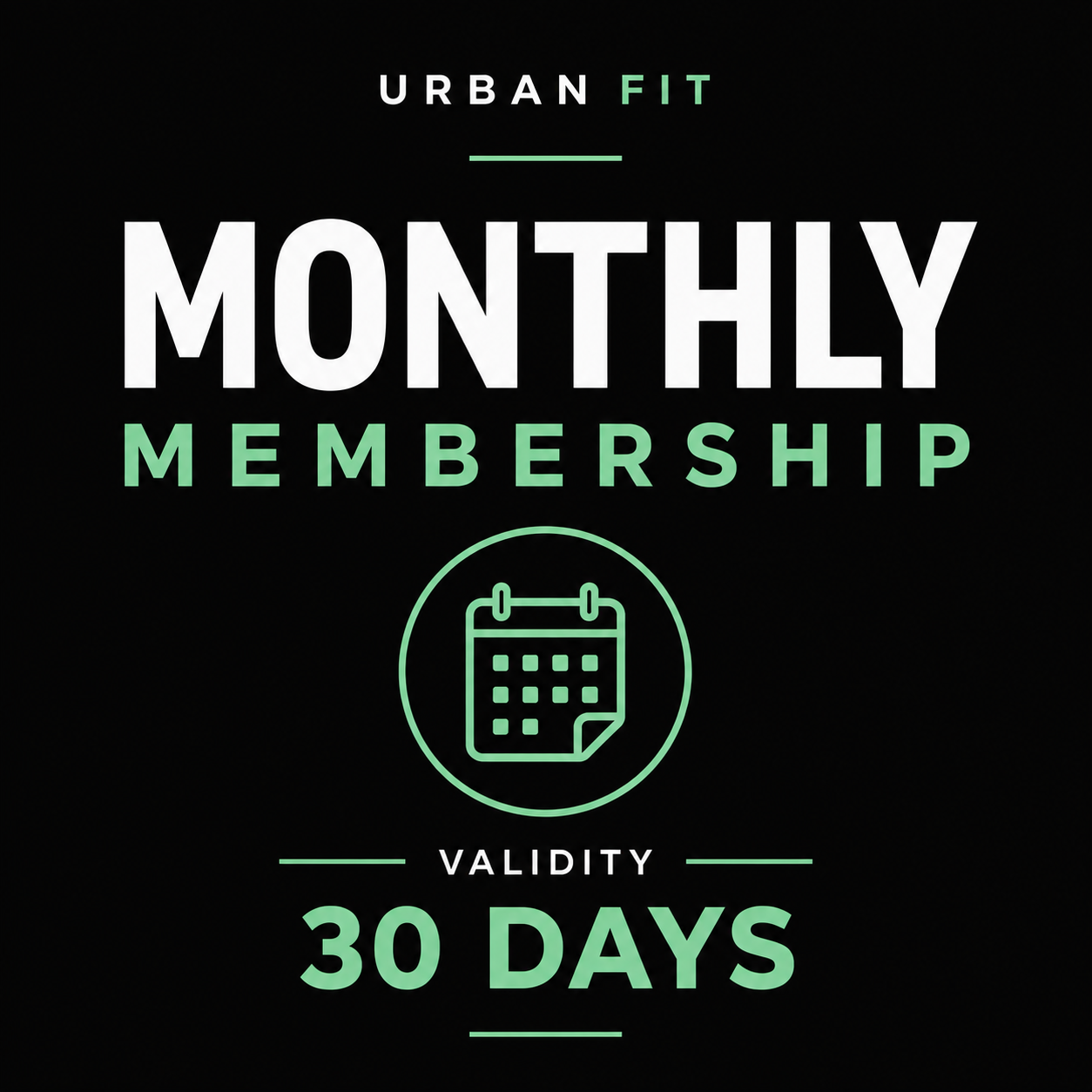 MONTHLY MEMBERSHIP
